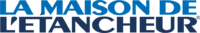 maison de l&rsquo;etancheur